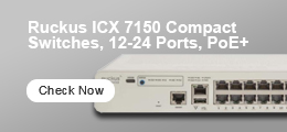 Ruckus ICX7150 Switches