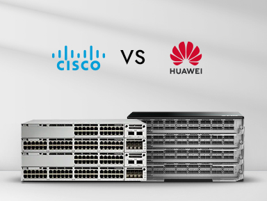 Cisco Switches VS. Huawei Switches Cisco Switches VS. Huawei Switches